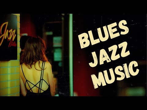Jazz Blues - Slow Blues Music - Whiskey Blues 🎼