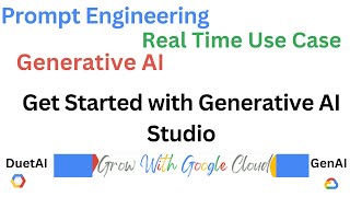 Get Started with Generative AI Studio