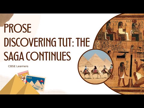 Discovering Tut: The Saga Continues 2🤯| Class 11|Line by line NCERT explanation | Hornbill CBSE Eng😎