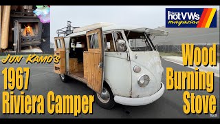 Hot VWs Magazine: Jun Kamo's 1967 Riviera Camper with the wood-burning stove!