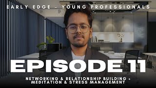 Ep.11: Master Networking & Stress Management | Build Stronger Connections & Inner Calm