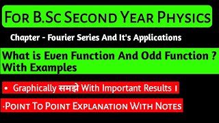What is Odd Function and Even Function With Examples |Graphical Representation| BSc 2nd Year Physics