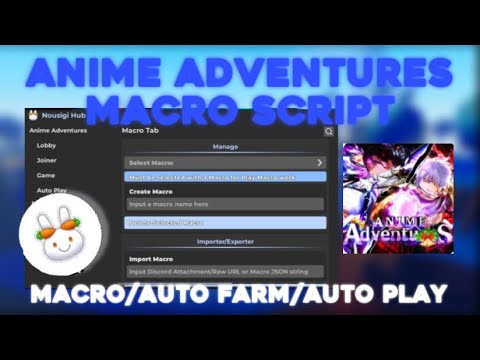Anime Adventures Macro Script OP nousigi hub mobile/pc | Macro,Auto Play, Afk Farm, Fps boost