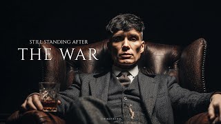 Peaky Blinders | Still Standing After The War — Emotional Deep Focus