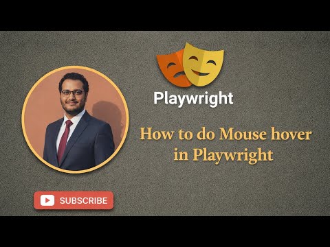 How to do Mouse Hover | Playwright | JavaScript
