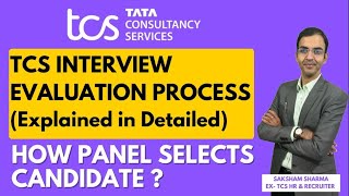 TCS Interview: How Panel Selects Candidates in Interview I Detailed Process explained I Careerkunj