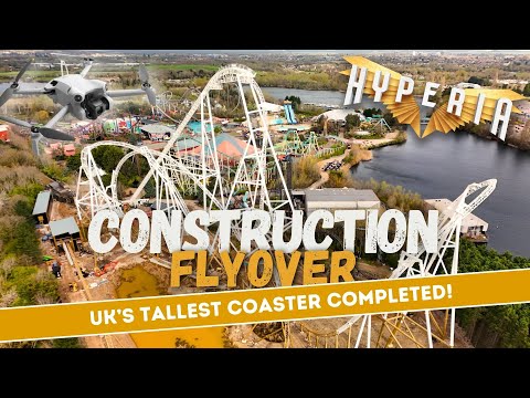The UK's TALLEST COASTER is COMPLETE! | Hyperia Drone Flyover and Construction Update | 24/03/24