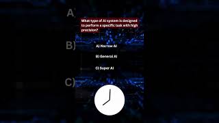 What type of AI system is designed to perform a specific task with high precision?