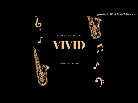 Stone Tha Profit - Vivid