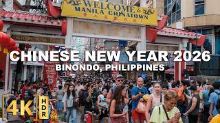 2026 CHINESE NEW YEAR in the World's OLDEST Chinatown! Binondo, Philippines | Fireworks & Drone Show