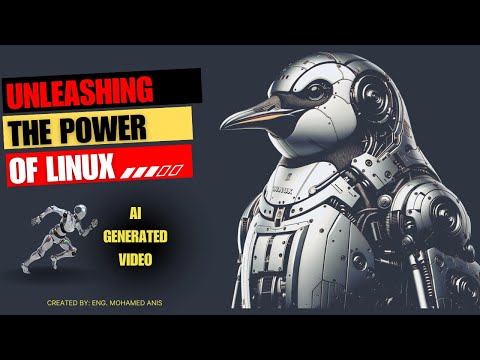 Unleashing the Power of Linux | إستخدمت الذكاء الإصطناعي لعمل فيديو عن لينكس