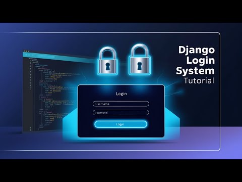 Create a User Login System in Django - Complete Tutorial
