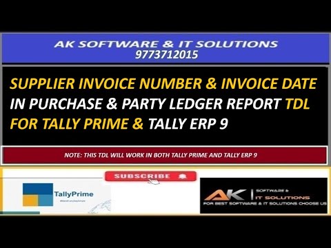 SUPPLIER INVOICE NUMBER & DATE IN PURCHASE & PARTY LEDGER TDL FOR TALLY PRIME & TALLY ERP 9