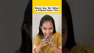 Never say ‘no’ when a Filipina says this to you #philippines #filipina #shorts
