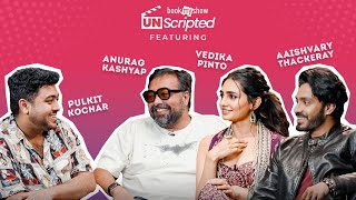 BookMyShow Unscripted | Ep 12 ft. Anurag Kashyap, Vedika Pinto & Aaishvary Thackeray | #Nishaanchi
