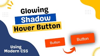 Glowing Shadow Hover Button in HTML and CSS