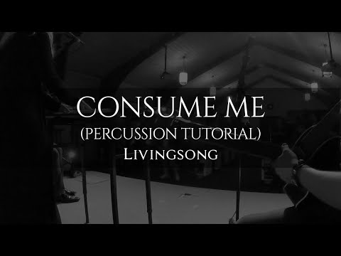 Consume Me (percussion setup)