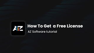 How to Get a Free License | AZ Software tutorial