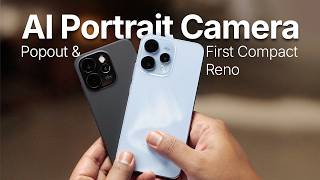 OPPO Reno15 Series:  AI Portrait Camera, Popout and First Compact Reno