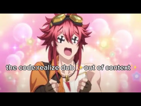 code:realize ~guardian of rebirth~ dub out of context