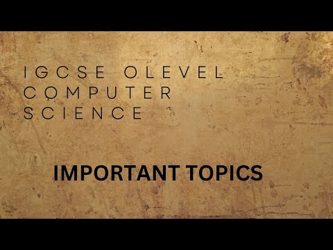 IGCSE OLEVEL COMPUTER SCIENCE important topics part 5
