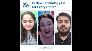 Is New Technology Fit for Every Hotel?