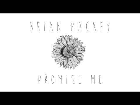 Brian Mackey - Promise Me - Official Lyric Video
