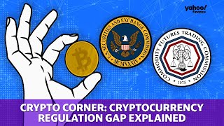 Crypto Corner: Cryptocurrency regulation gap explained