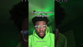 Top 3 Trading Bots #crypto #memecoins #crypto #cryptotrading #trumpcoin #xrp #doge