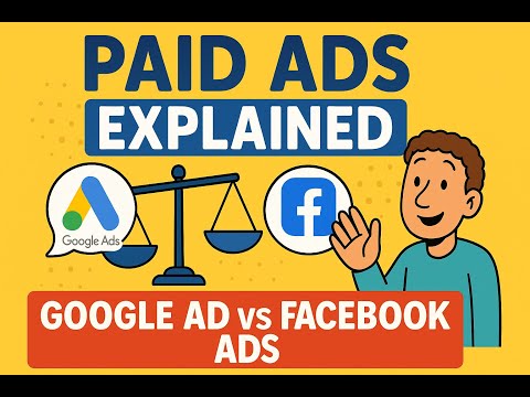 Paid Ads Explained: Google Ads vs Facebook Ads (Which One Wins?)