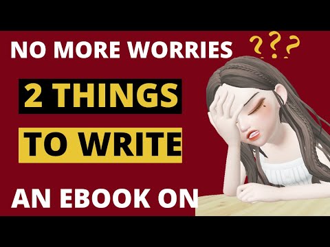 2 secret tips to write an ebook. | How to write an ebook. Two Ways to write an ebook