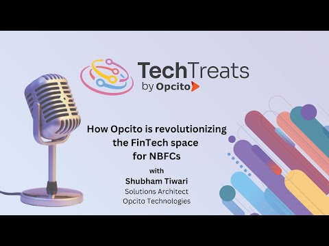 How Opcito is revolutionizing the FinTech space for NBFCs