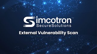 Simcotron SecureSolutions External Vulnerability Scan