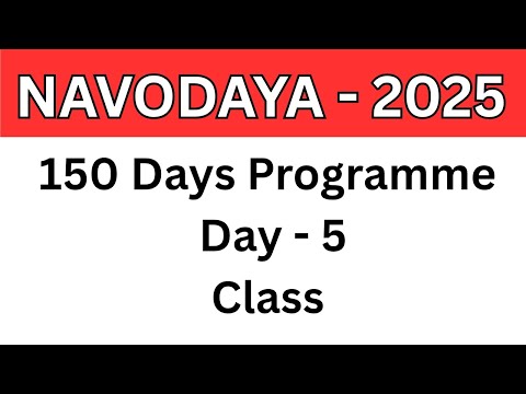 Navodaya 2025 class // Navodaya 150 days Programme // Navodaya class// Day - 5
