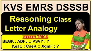 Letter Analogy Reasoning Tricks | Reasoning Classes for KVS | EMRS Reasoning | DSSSB Reasoning