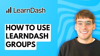 How to Use LearnDash Groups [2025 Guide]