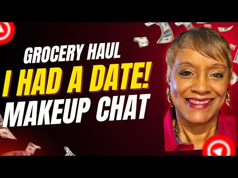 Groceries, Dating, Makeup Chat