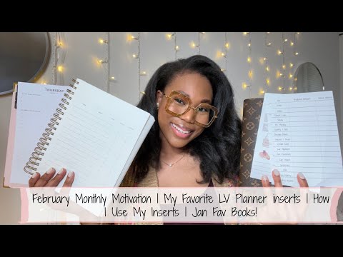 February Monthly Motivation | My Favorite LV Planner inserts | How I Use My Inserts | Jan Fav Books!