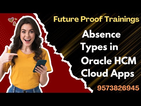 How to Set Up Oracle HCM Absence Types: A Beginner's Guide at Oracle HCM Absence Management