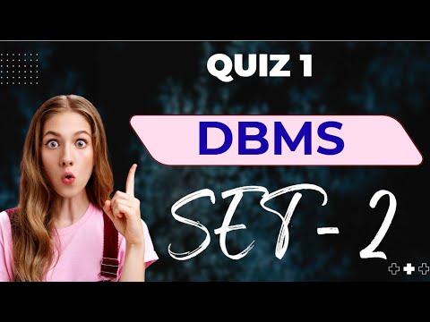 QUIZ 1| DBMS , PYQ's + CONCEPT, SET-2|