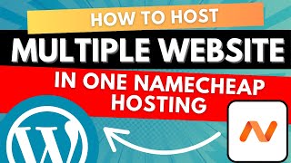 How to Host mulptilple websites in one Namecheap Hosting