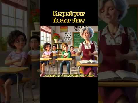 Respect your teacher story #respectyourteacher #aishortfilms #aistoryvideo #aicartoonvideo #aishorts