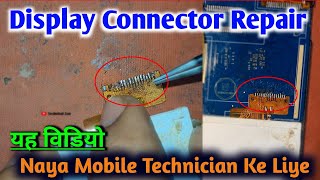 LCD Connector Replacement / Display Connector Repair / Mobile Display Connector Repair