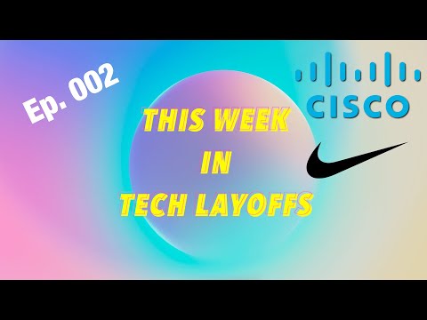 Cisco Major Job Cuts! - This Week In Tech Layoffs Ep.2