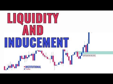 Understanding The Core Basics of Liquidity and Inducement