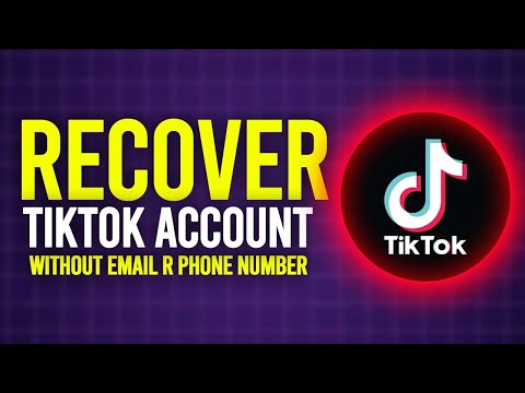 How to Recover TikTok Account Without Email or Phone Number