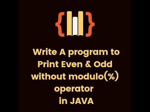 Print Even & Odd without modulo(%) Operator || Basic Java Programs || Coding Canva