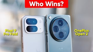 OnePlus Open 2 vs Pixel 9 Pro Fold: Which is BETTER?