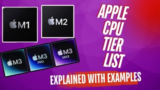 Apple CPU Tier List Explained Simply with Examples for Beginners in 3 Minutes