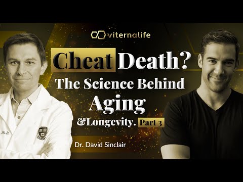 Dr. David Sinclair – Cheat Death? The Science Behind Aging and Longevity | part 3